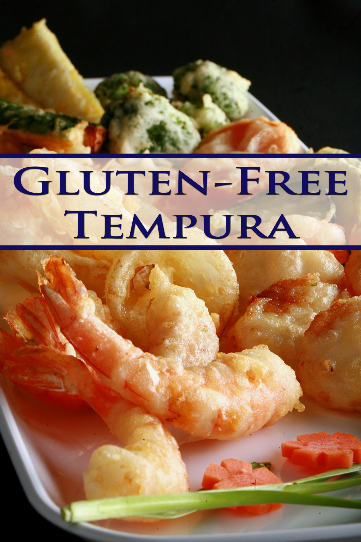 Why is gluten free tempura batter with cornstarch so good? (It makes your tempura light and crunchy!)